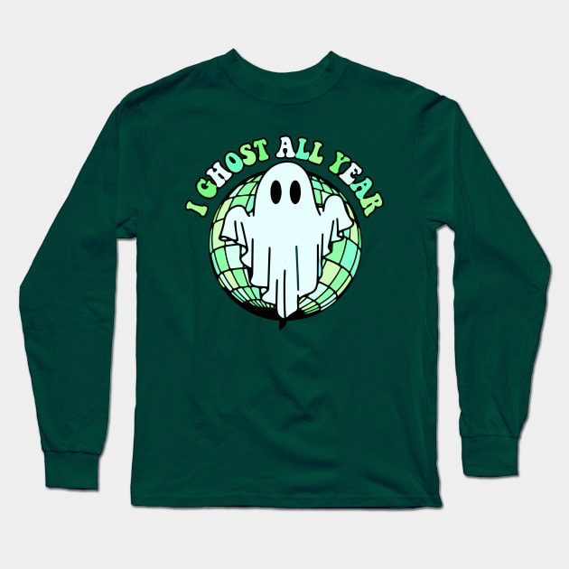 I Ghost All Year Long Sleeve T-Shirt by machmigo